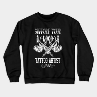 Tattoo Artist Crewneck Sweatshirt